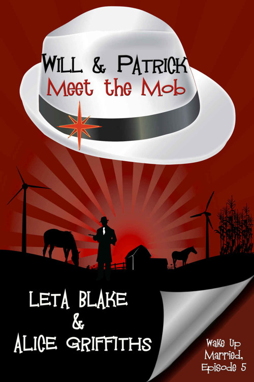 Will & Patrick Meet the Mob by Leta Blake