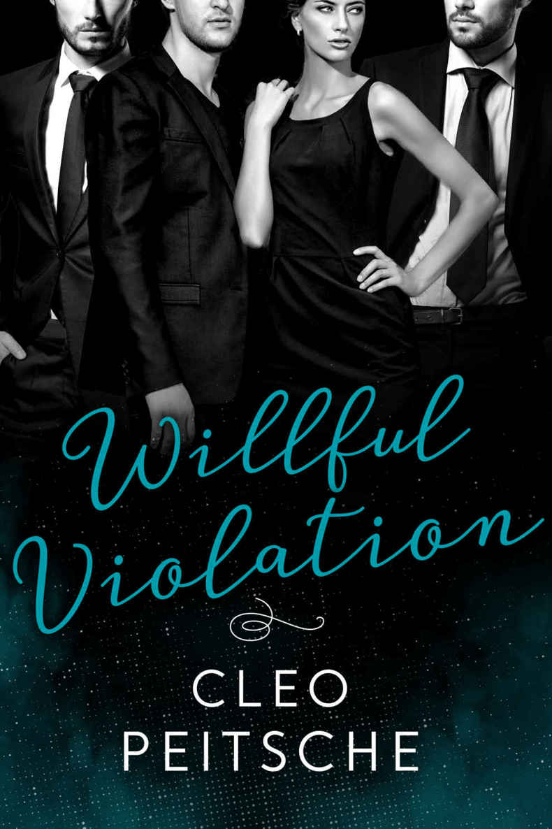 Willful Violation (Lawyers Behaving Badly Book 3) by Cleo Peitsche