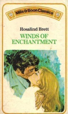 Winds of Enchantment (1975) by Rosalind Brett