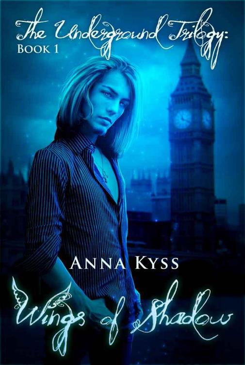 Wings of Shadow (The Underground Trilogy) by Anna Kyss