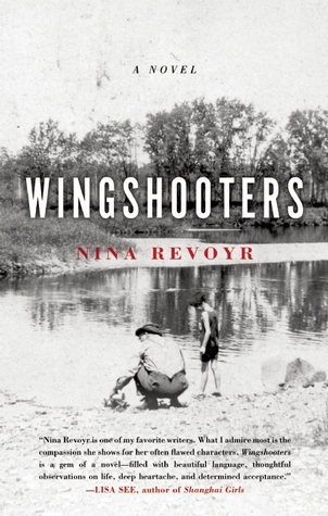 Wingshooters (2011) by Nina Revoyr