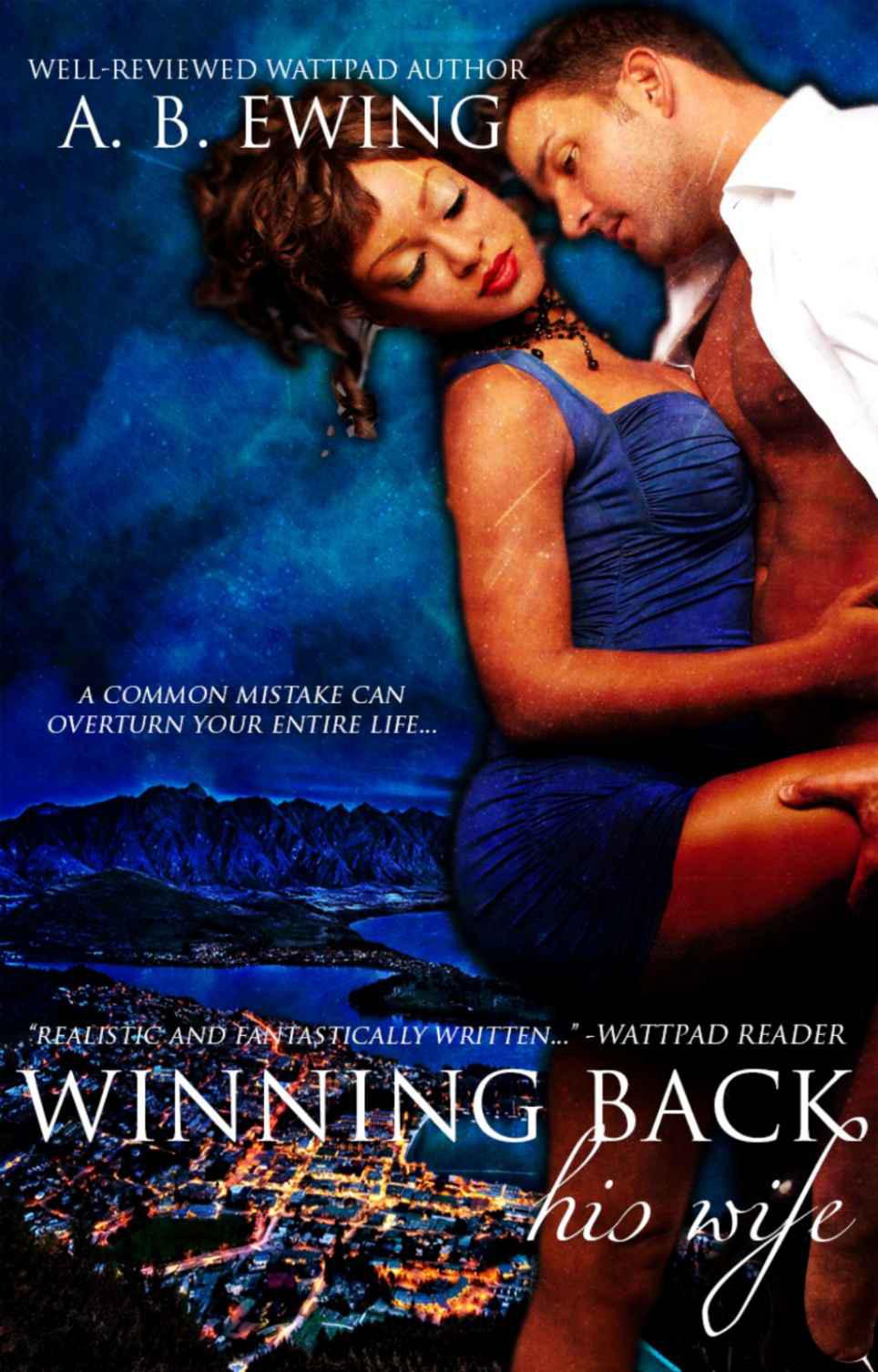 Winning Back His Wife by Ewing, A. B.