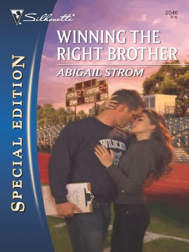 Winning the Right Brother by Abigail Strom