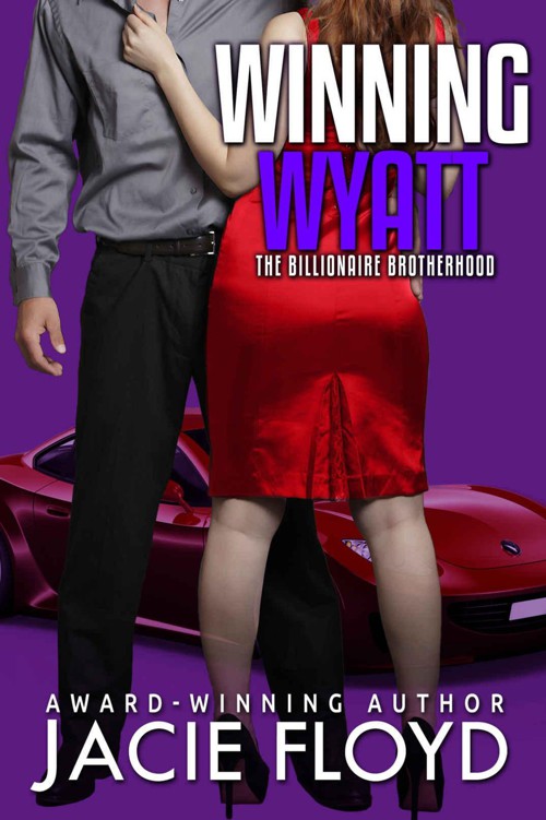 Winning Wyatt (The Billionaire Brotherhood Book 1) by Floyd, Jacie