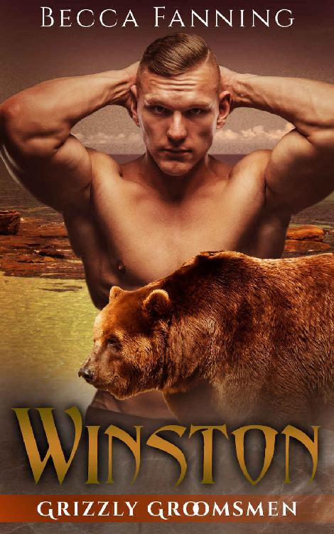 Winston (BBW Bear Shifter Wedding Romance) (Grizzly Groomsmen Book 3) by Becca Fanning