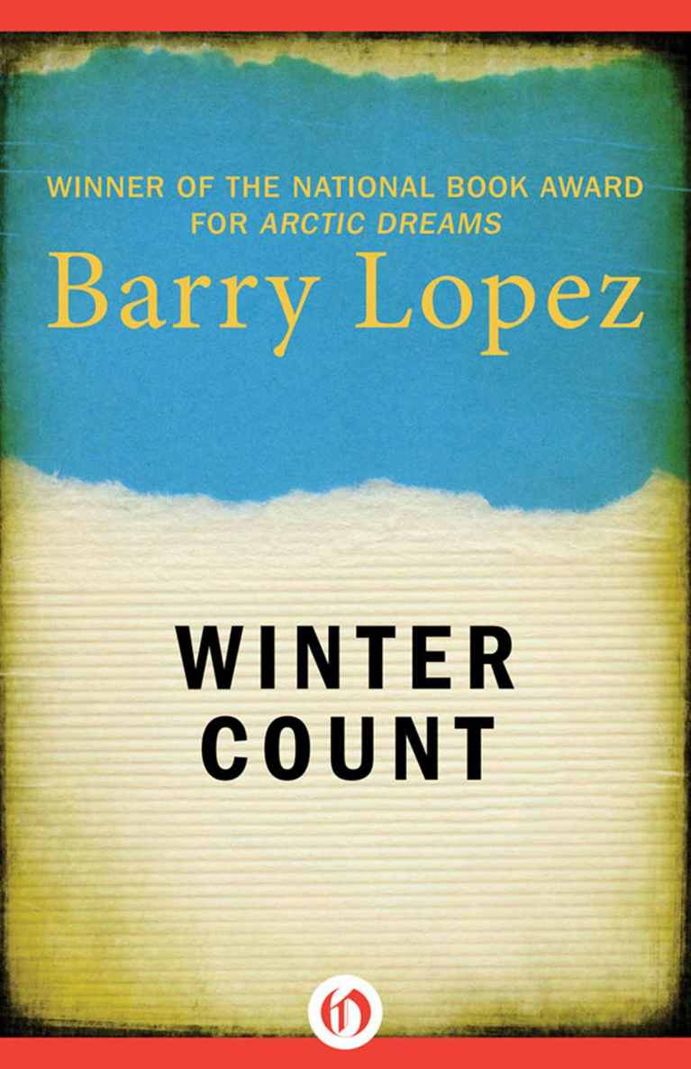 Winter Count by Barry Lopez