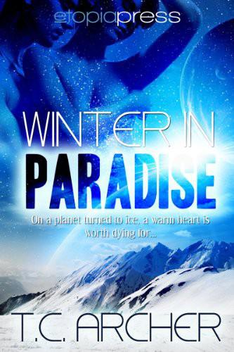 Winter in Paradise by T. C. Archer