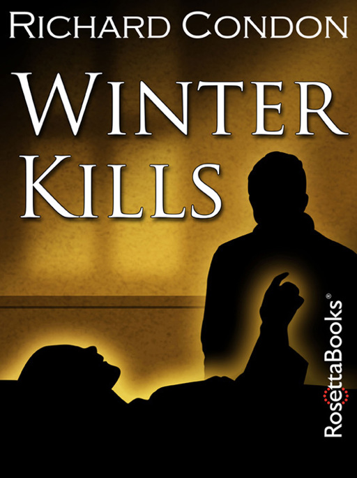 Winter Kills by Richard Condon