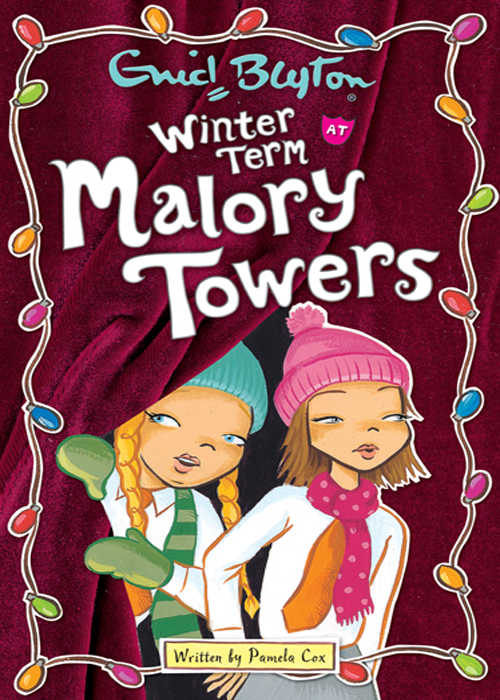 Winter Term at Malory Towers by Enid Blyton