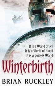 Winterbirth (2007) by Brian Ruckley