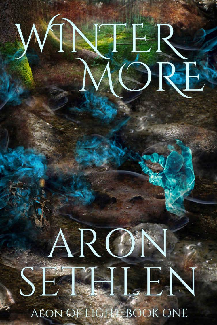 Wintermore (Aeon of Light Book 1) by Sethlen, Aron