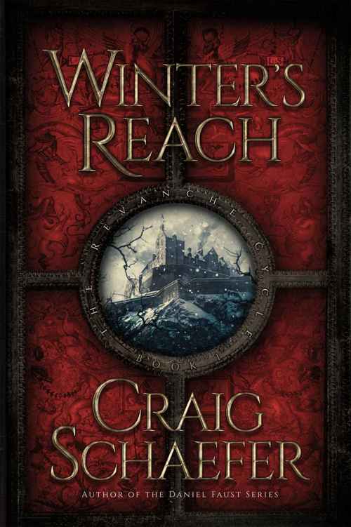 Winter's Reach (The Revanche Cycle Book 1) by Craig Schaefer