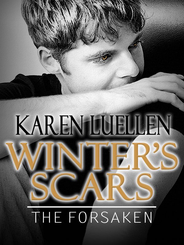 Winter's Scars: The Forsaken (Winter's Saga 5) by Luellen, Karen