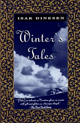 Winter's Tales (1993) by Karen Blixen