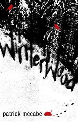 Winterwood (2007) by Patrick McCabe