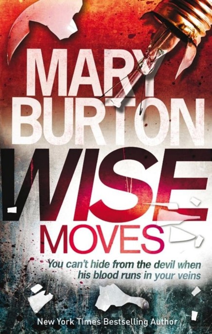 Wise Moves by Mary Burton