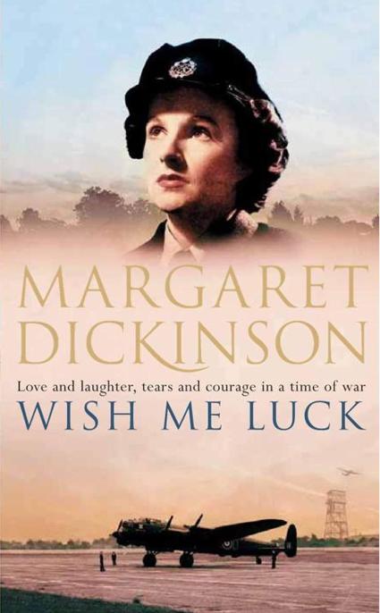 Wish Me Luck by Margaret Dickinson