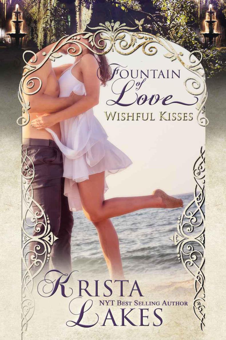 Wishful Kisses: A Fountain of Love Novella by Lakes, Krista