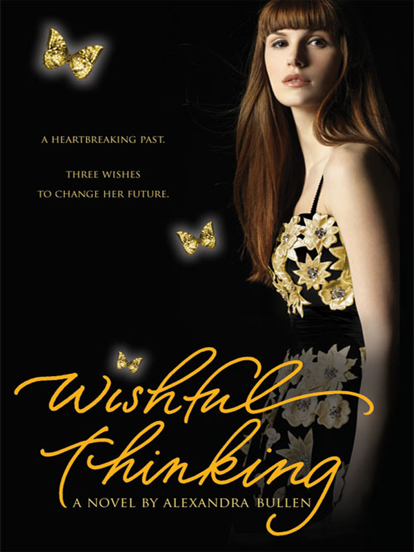 Wishful Thinking (2011) by Alexandra Bullen