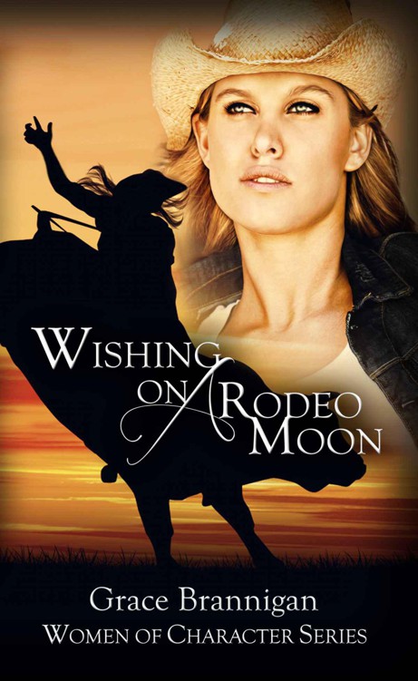 Wishing on a Rodeo Moon (Women of Character)