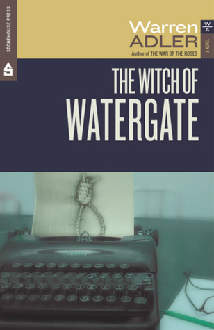 Witch of Watergate (1992) by Warren Adler