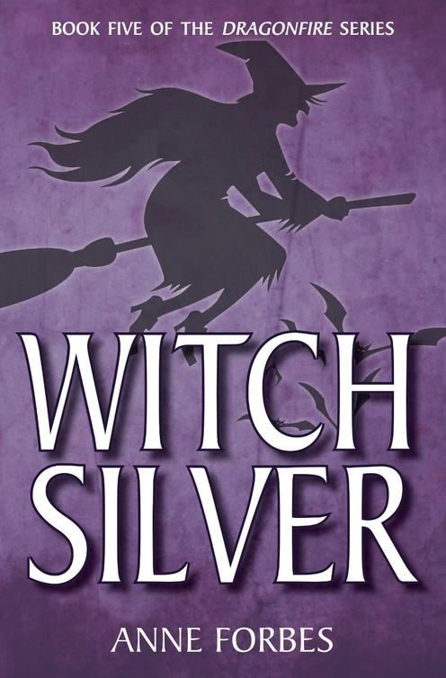 Witch Silver (2013) by Anne Forbes