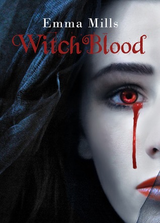 Witchblood (2012) by Emma Mills
