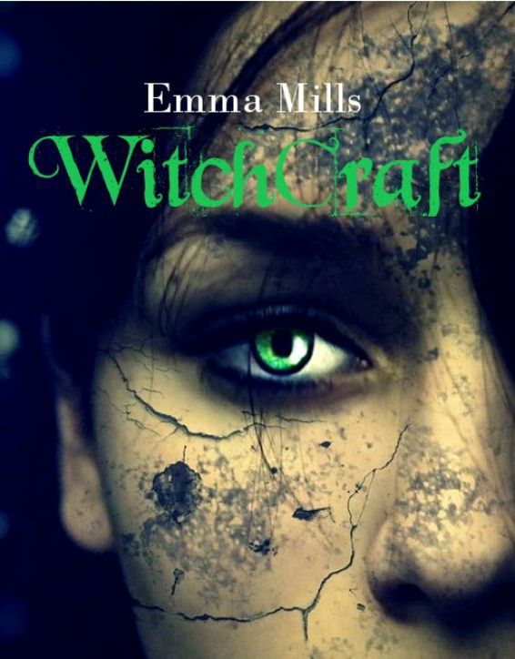 Witchcraft (#2 Witchblood Series) by Emma Mills