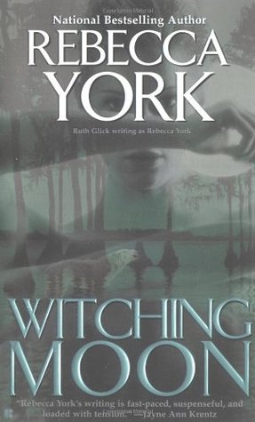 Witching Moon (2003) by Rebecca York