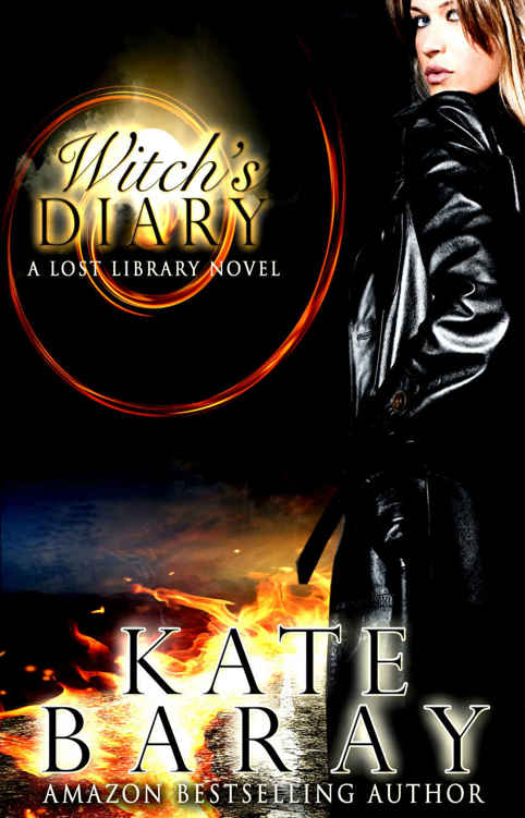 Witch's Diary: A Paranormal Urban Fantasy Tale (Lost Library Book 4) by Kate Baray