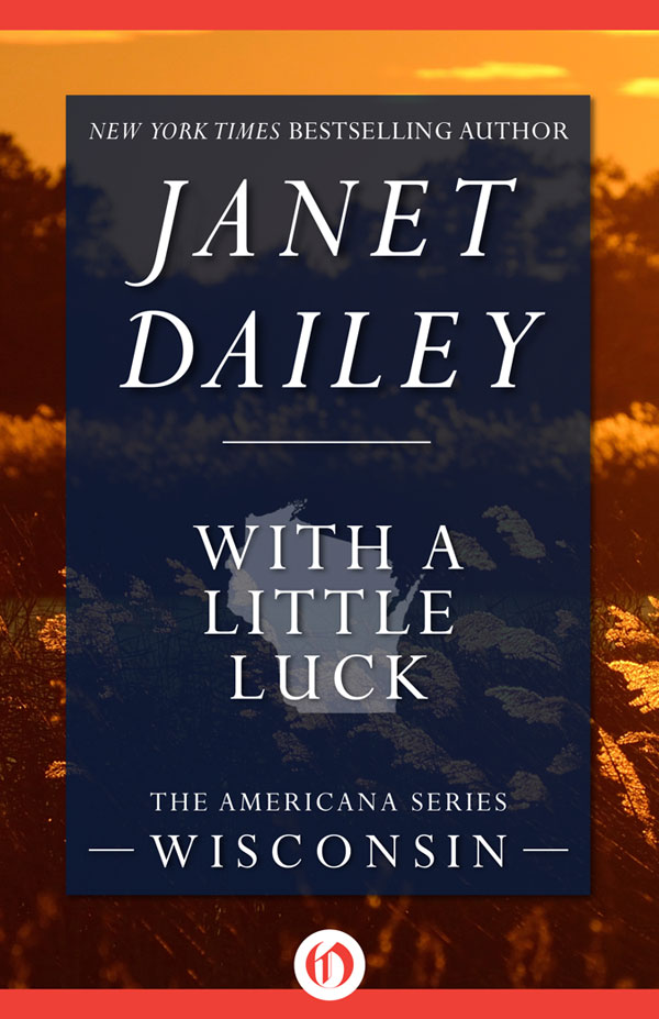 With a Little Luck (1981) by Janet Dailey