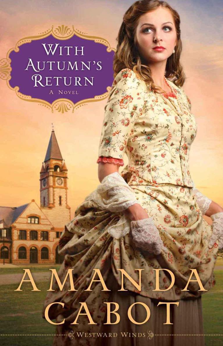 With Autumn's Return (Westward Winds Book #3): A Novel by Amanda Cabot