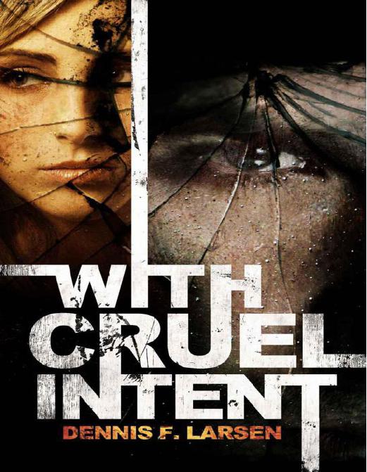 With Cruel Intent by Larsen, Dennis