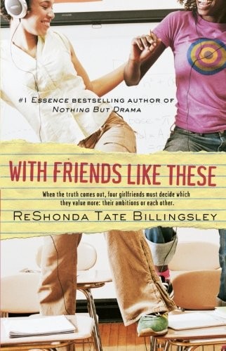 With Friends Like These by ReShonda Tate Billingsley