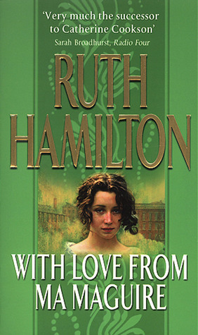 With Love From Ma Maguire (1990) by Ruth Hamilton