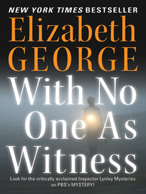 With No One As Witness by George, Elizabeth