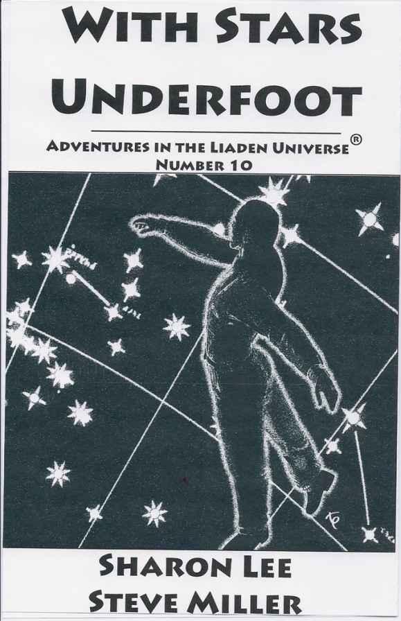 With Stars Underfoot (Adventures in the Liaden Universe®) by Lee, Sharon