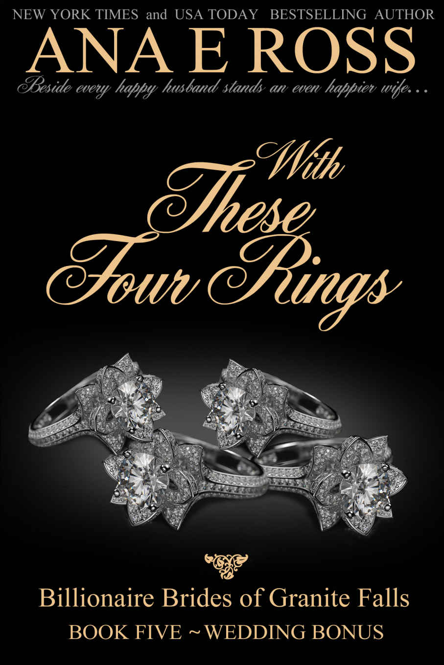 With These Four Rings - Book Five: Wedding Bonus (Billionaire Brides of Granite Falls 5)