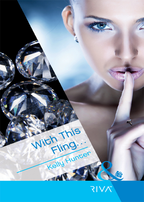 With This Fling... (2011) by Kelly Hunter