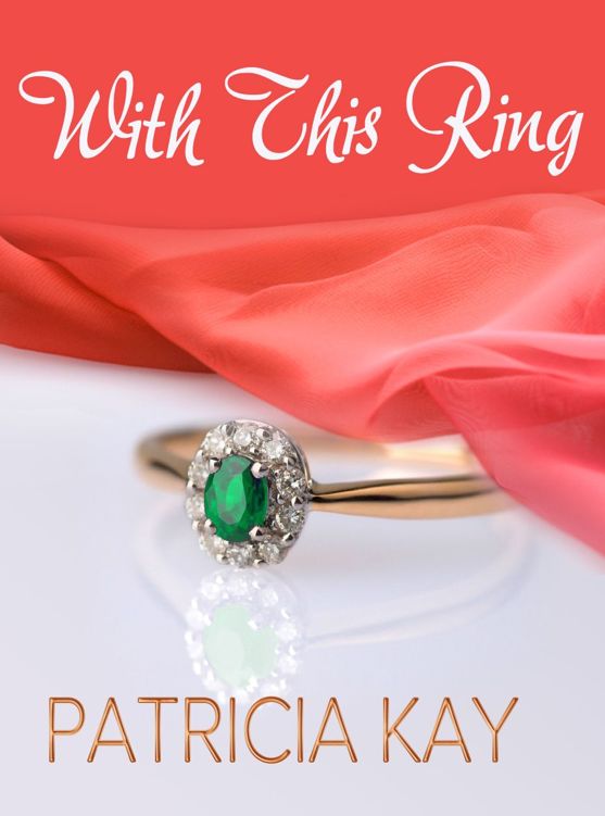 With This Ring by Patricia Kay