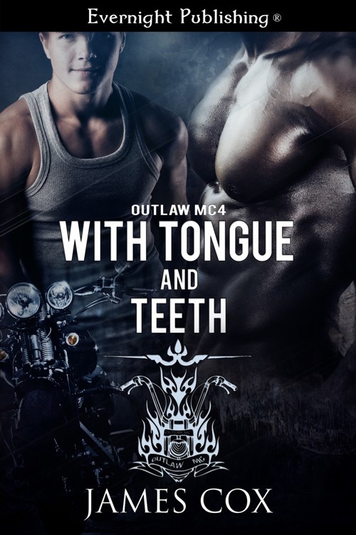 With Tongue and Teeth by James   Cox