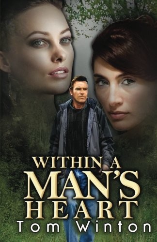 Within a Man's Heart by Tom Winton