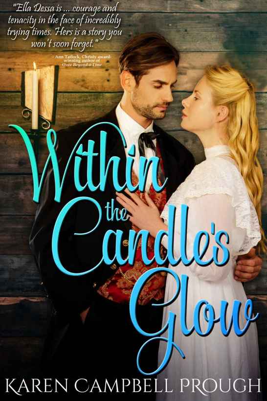 Within the Candle's Glow by Karen Campbell Prough