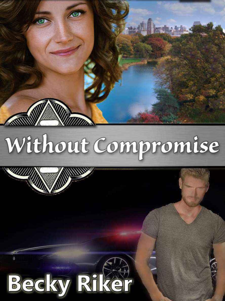 Without Compromise by Riker, Becky