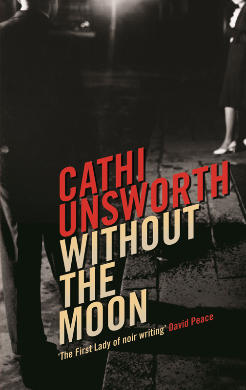 Without the Moon by Cathi Unsworth