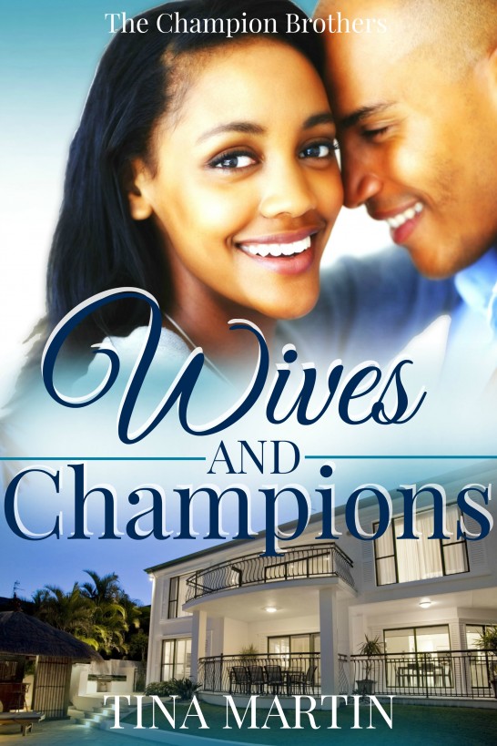 Wives and Champions by Tina Martin