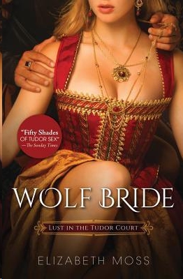 Wolf Bride by Elizabeth Moss