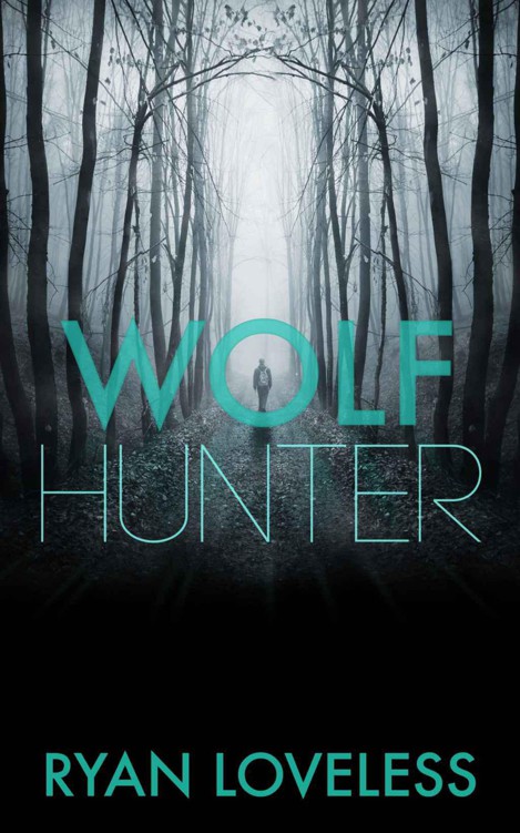 Wolf Hunter by Loveless, Ryan