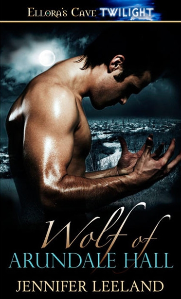 Wolf of Arundale Hall by Leeland, Jennifer