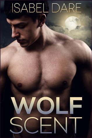 Wolf Scent (2014) by Isabel Dare
